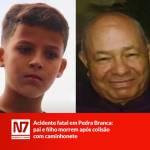Acidente fatal em Pedra Branca: pai e filho morrem após colisão com caminhonete — Região
