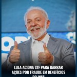 Lula aciona STF para barrar ações por fraude em benefícios do INSS — Política