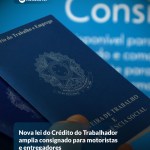 Nova lei do Crédito do Trabalhador amplia consignado para motoristas e entregadores — Dinheiro. Garantias podem inclu