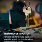 Reforma Tributária muda regra dos aluguéis: a partir de 2026, locadores pagarão mais impostos — Dinheiro. Pequenos