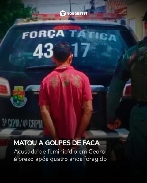 Acusado de feminicídio em Cedro é preso após quatro anos foragido — Noticias