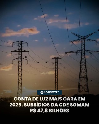 Conta de luz mais cara em 2026: subsídios da CDE somam R$ 47,8 bilhões — Brasil